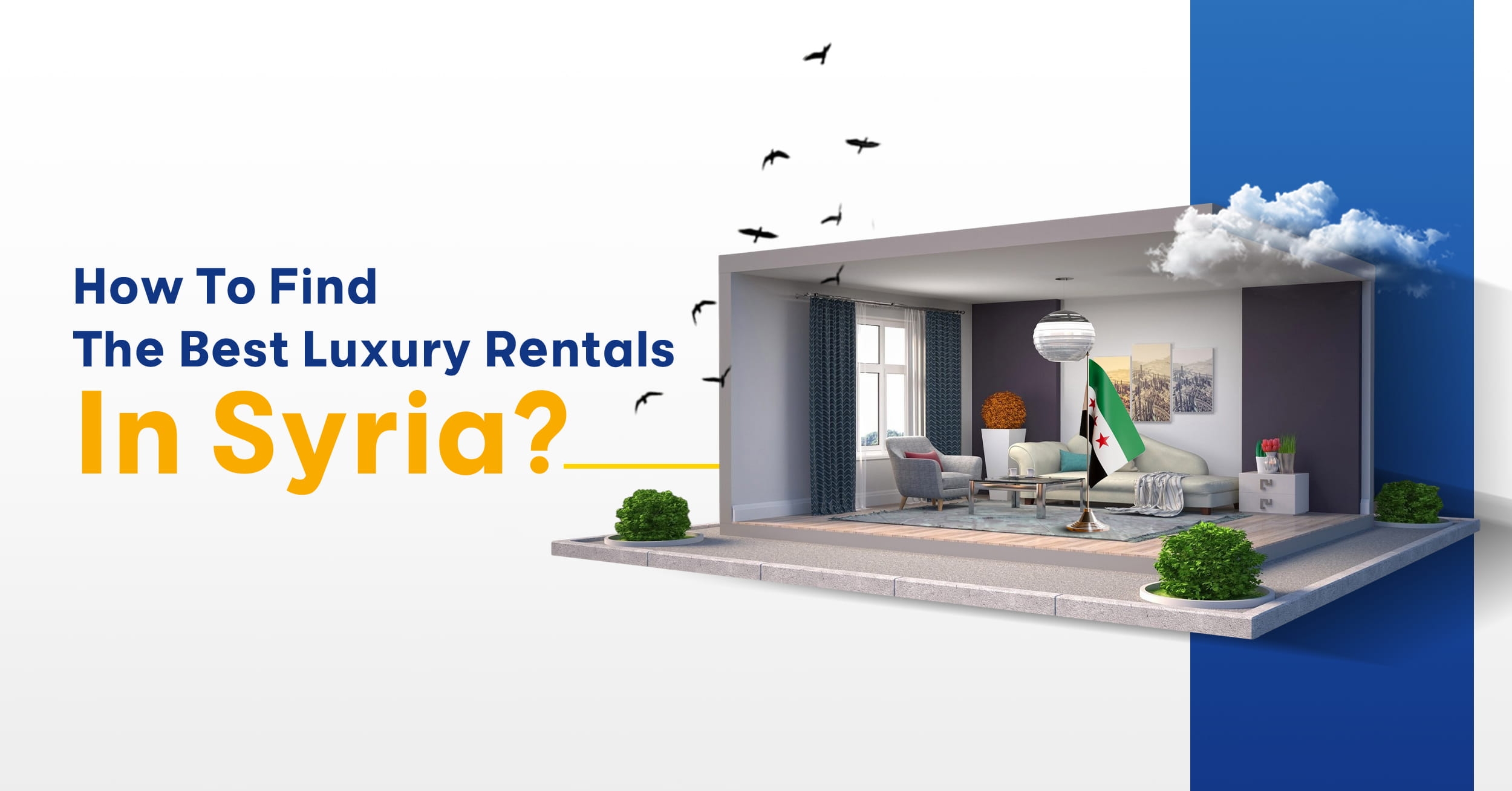 Luxury Apartments for Rent in Syria | How to Find the Best Luxury Apartments