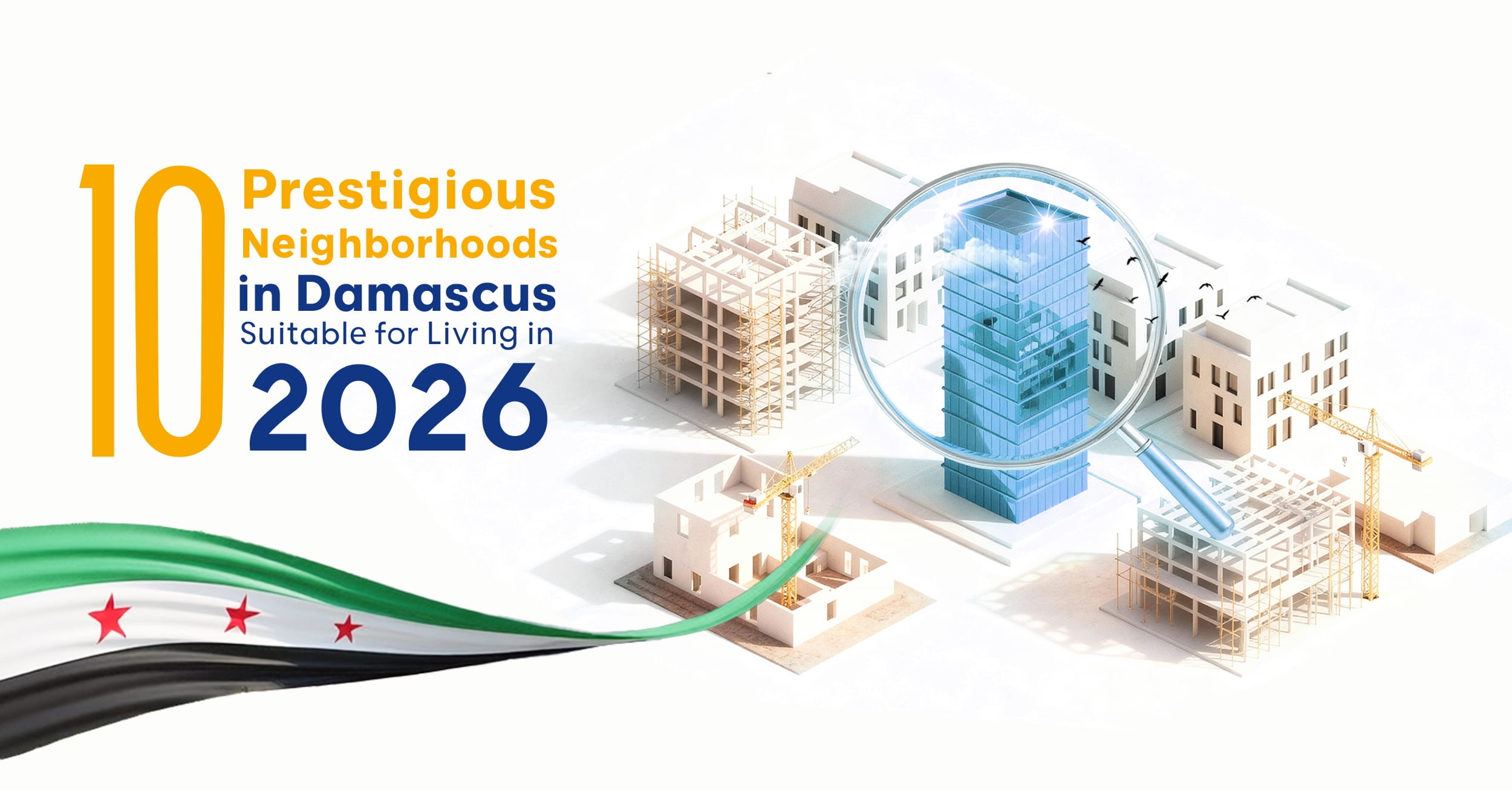 Ten upscale neighborhoods in Damascus that are ideal for living in 2026